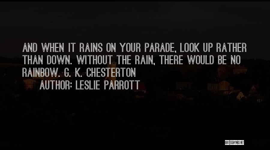 Rain And Rainbow Quotes By Leslie Parrott