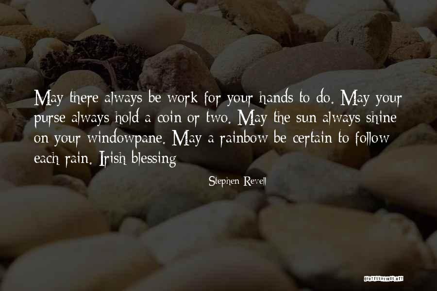 Rain And Rainbow Quotes By Stephen Revell