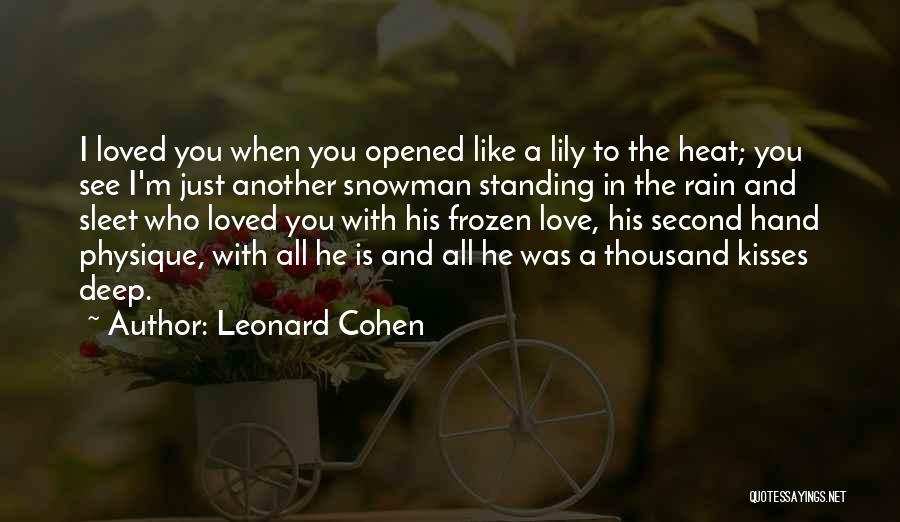 Rain And Romance Quotes By Leonard Cohen