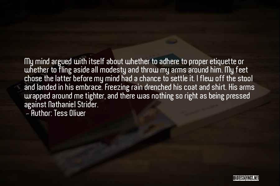 Rain And Romance Quotes By Tess Oliver
