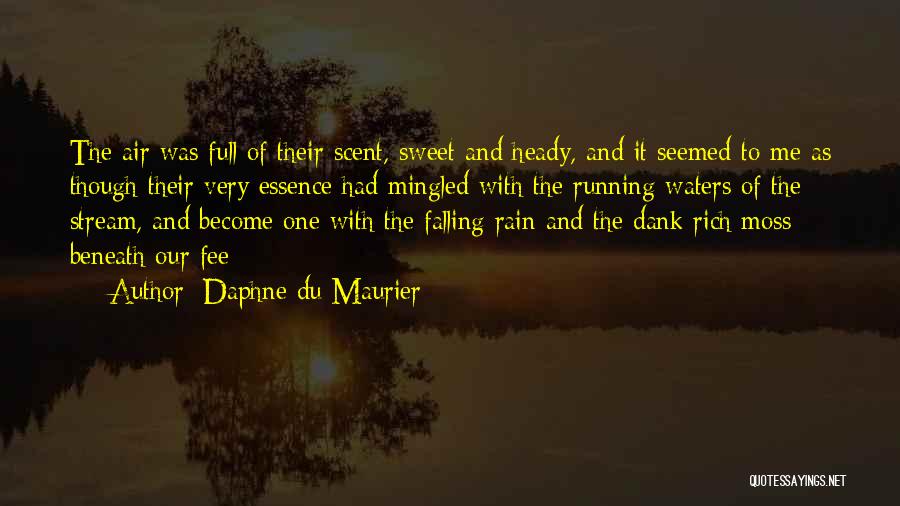Rain And Running Quotes By Daphne Du Maurier