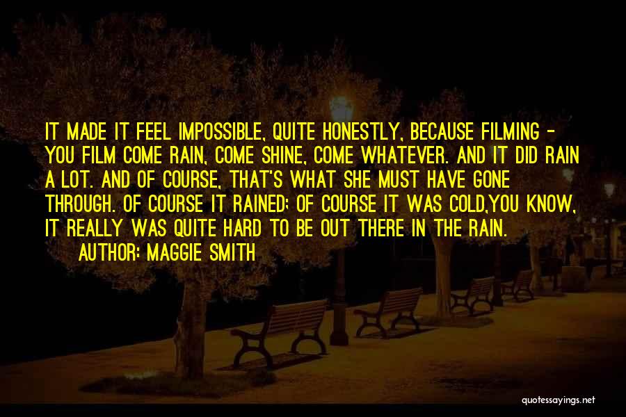 Rain And Shine Quotes By Maggie Smith