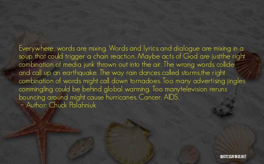 Rain And Storms Quotes By Chuck Palahniuk