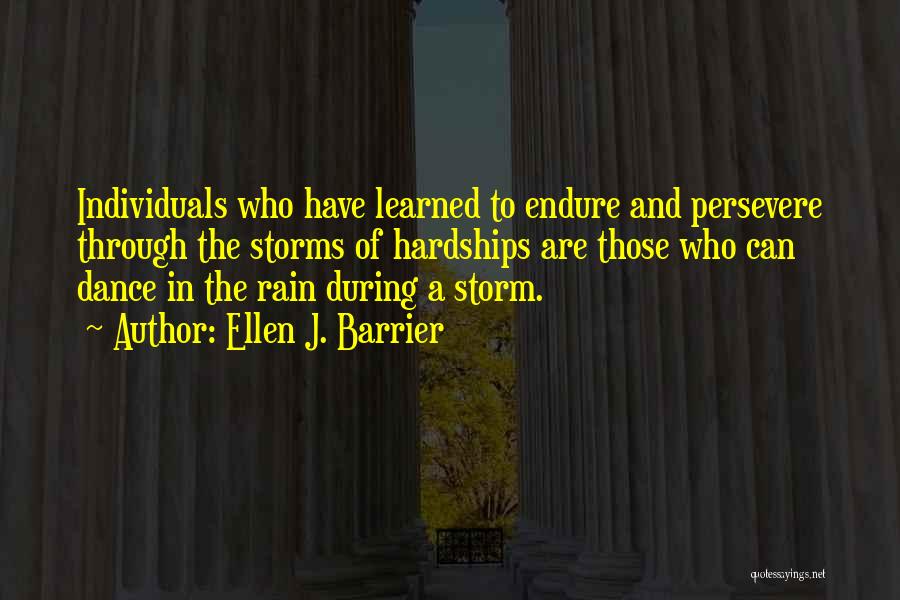 Rain And Storms Quotes By Ellen J. Barrier