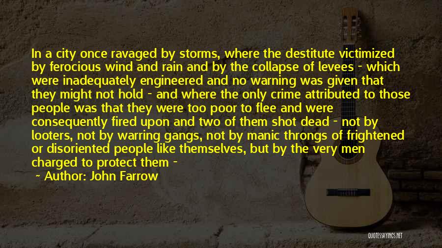 Rain And Storms Quotes By John Farrow