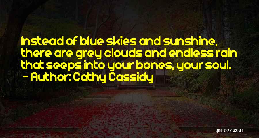 Rain And Sunshine Quotes By Cathy Cassidy