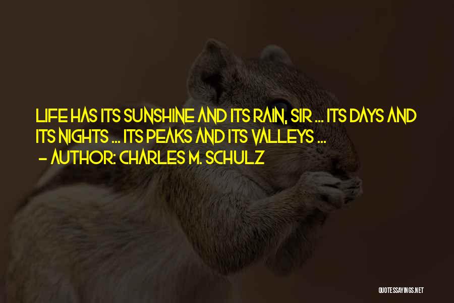 Rain And Sunshine Quotes By Charles M. Schulz