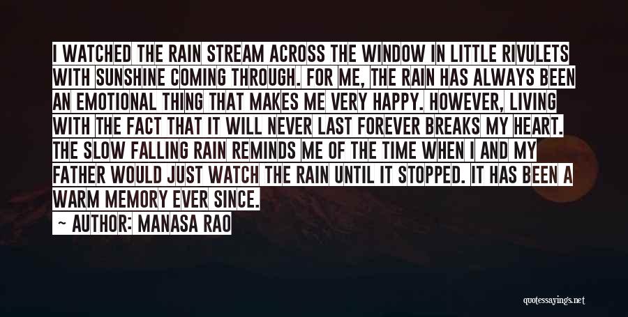 Rain And Sunshine Quotes By Manasa Rao