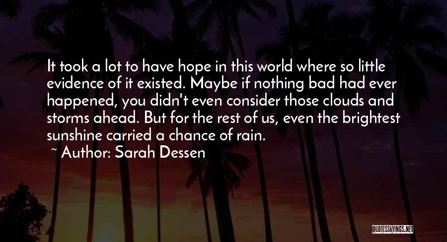 Rain And Sunshine Quotes By Sarah Dessen