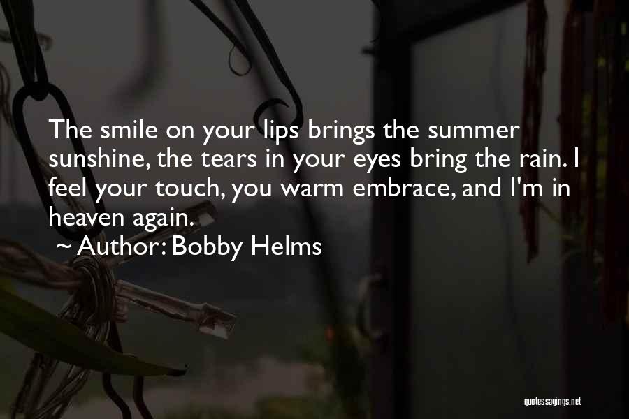 Rain And Tears Quotes By Bobby Helms