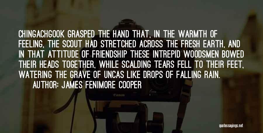 Rain And Tears Quotes By James Fenimore Cooper