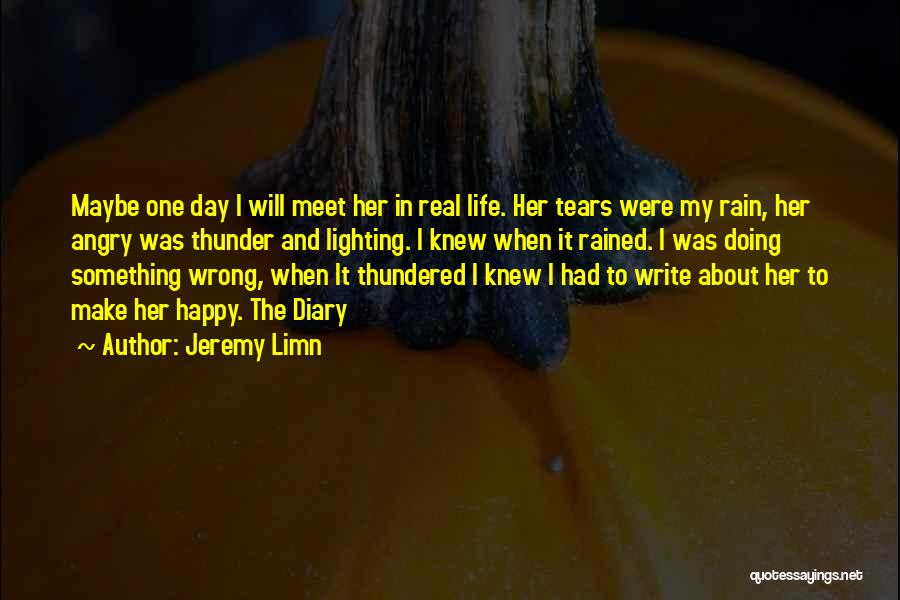 Rain And Tears Quotes By Jeremy Limn
