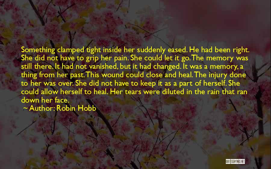 Rain And Tears Quotes By Robin Hobb