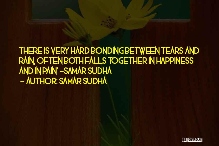 Rain And Tears Quotes By Samar Sudha