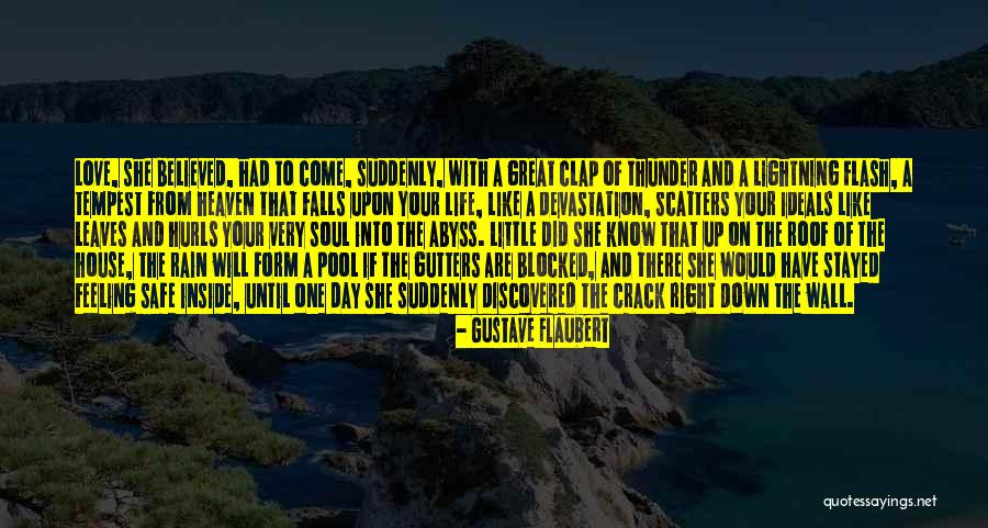 Rain And Thunder Quotes By Gustave Flaubert