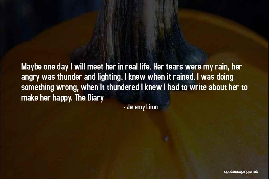 Rain And Thunder Quotes By Jeremy Limn