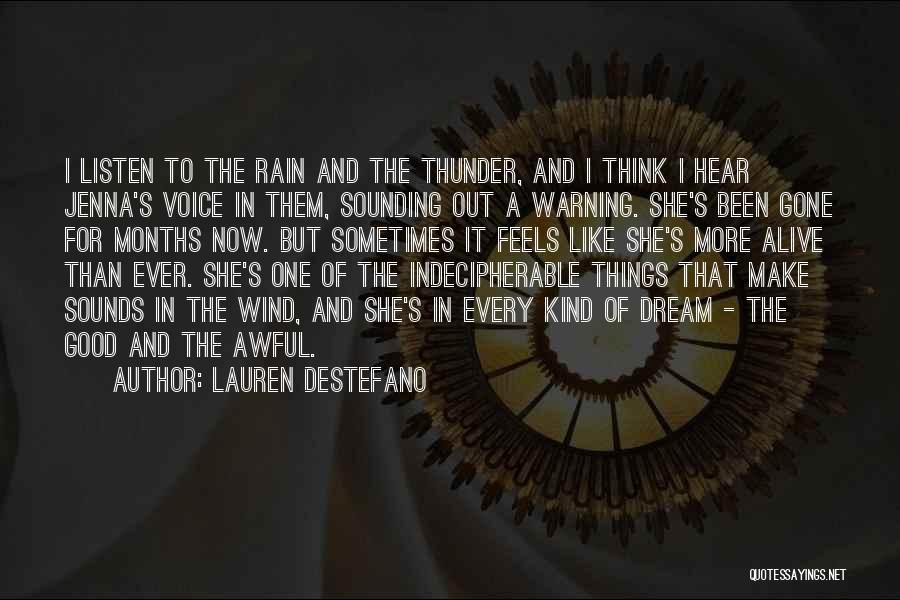 Rain And Thunder Quotes By Lauren DeStefano