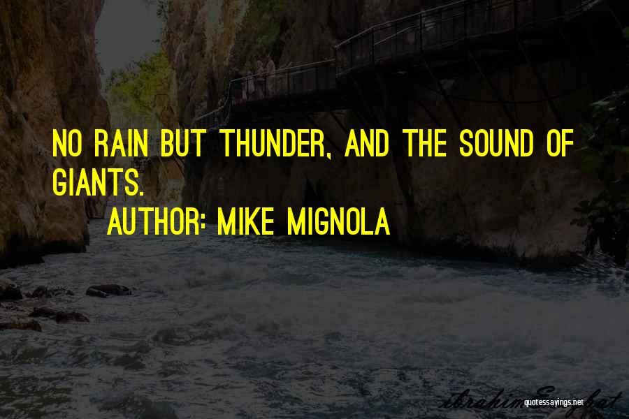 Rain And Thunder Quotes By Mike Mignola
