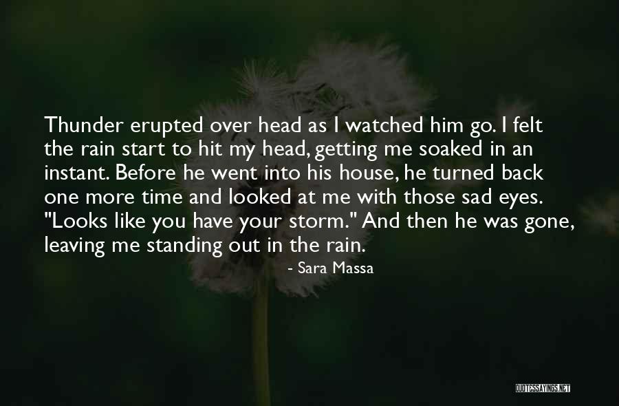 Rain And Thunder Quotes By Sara Massa