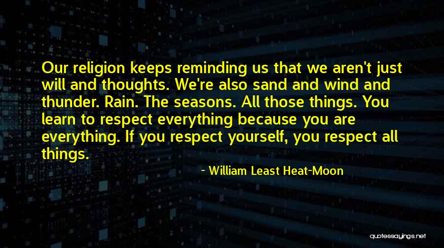 Rain And Thunder Quotes By William Least Heat-Moon