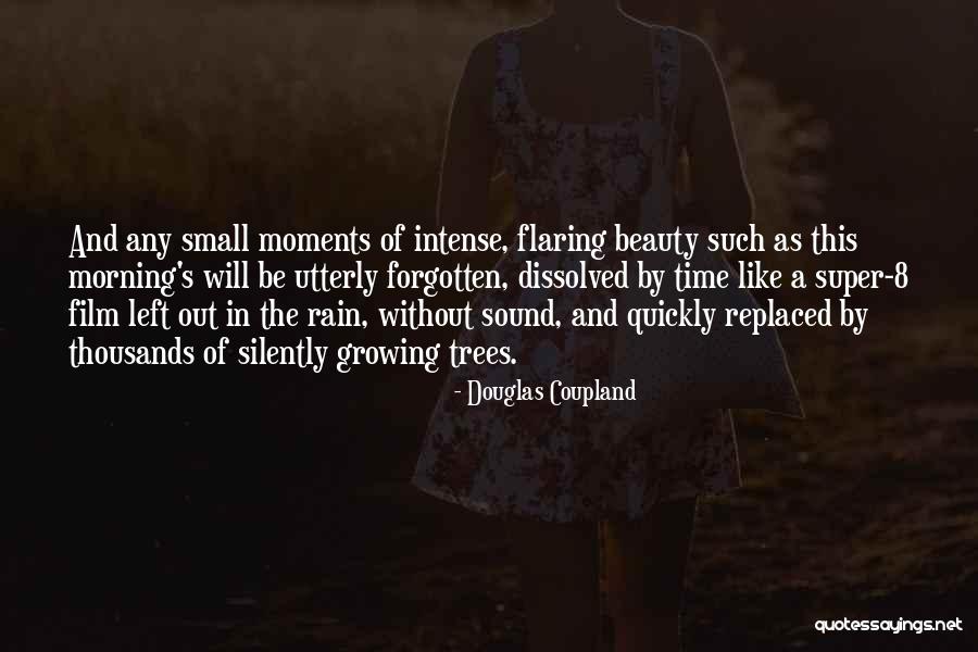 Rain And Trees Quotes By Douglas Coupland Rain And Trees Quotes By Douglas Coupland