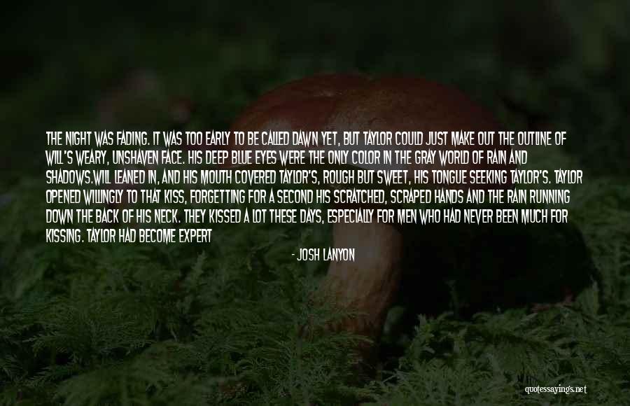 Rain And Trees Quotes By Josh Lanyon