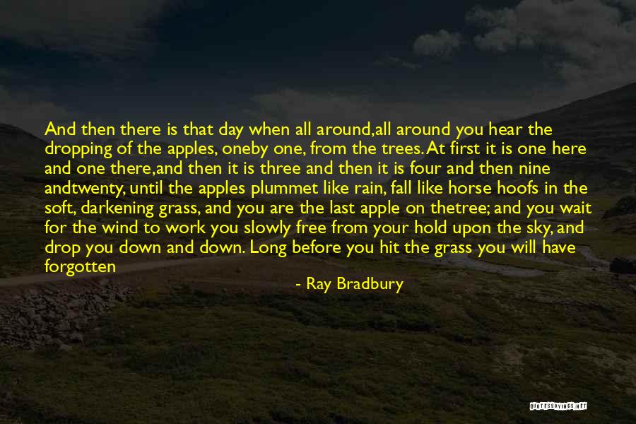 Rain And Trees Quotes By Ray Bradbury