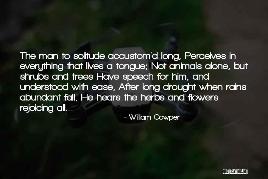 Rain And Trees Quotes By William Cowper