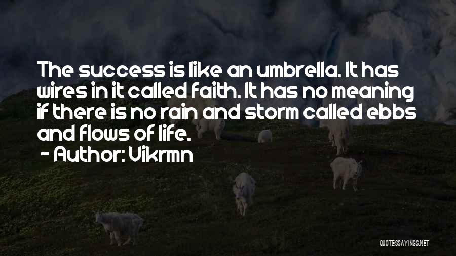 Rain And Umbrella Quotes By Vikrmn