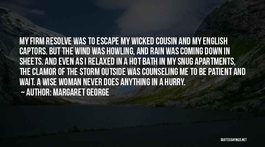 Rain Bath Quotes By Margaret George