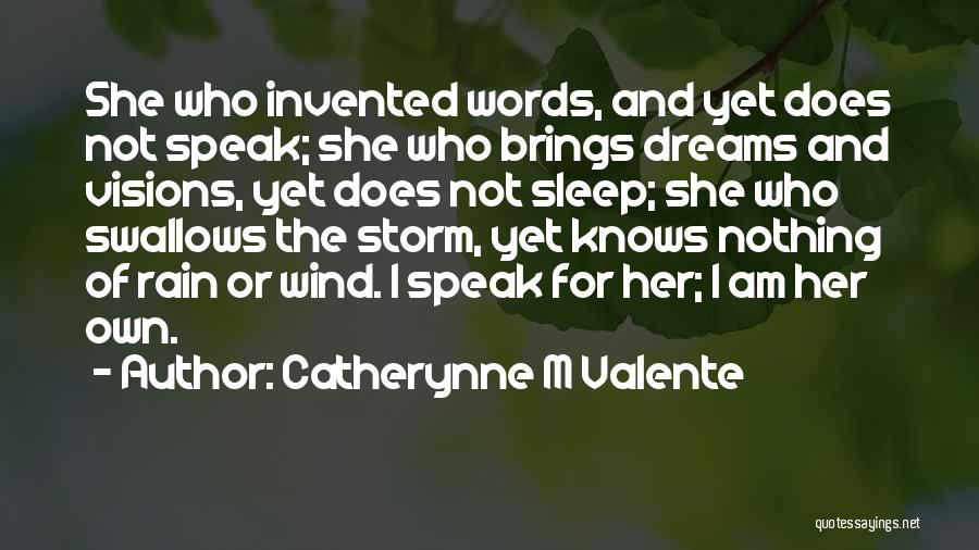 Rain Brings Quotes By Catherynne M Valente