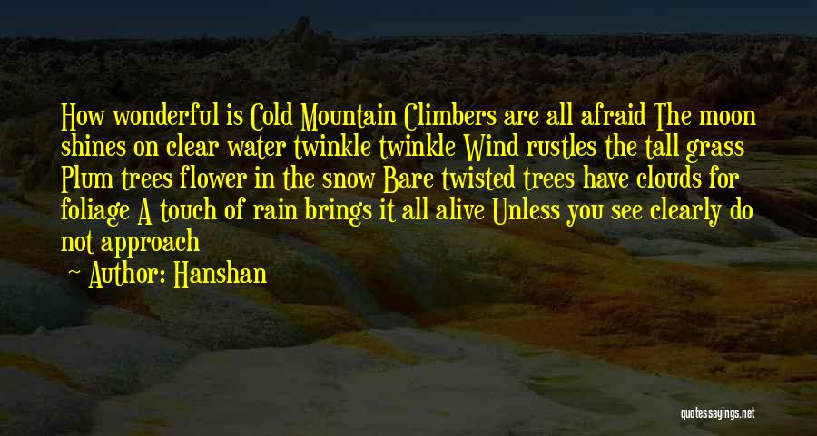 Rain Brings Quotes By Hanshan