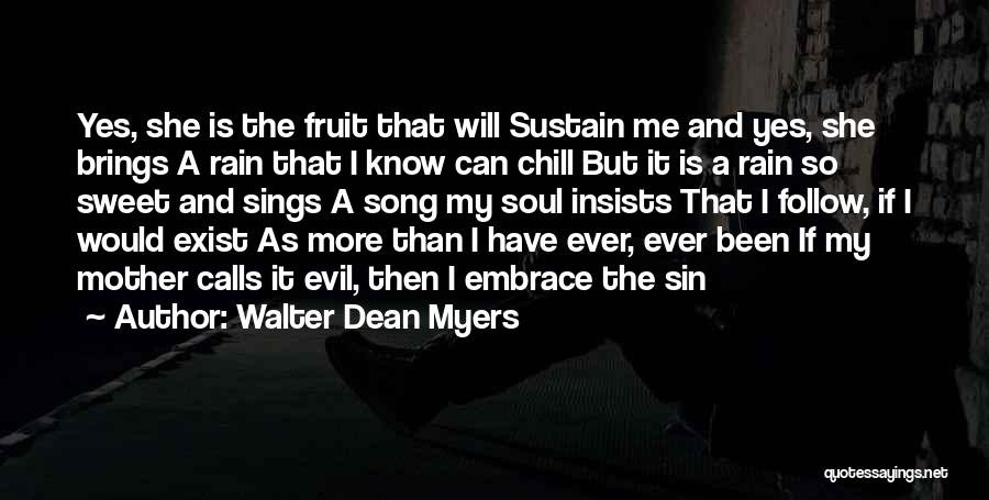 Rain Brings Quotes By Walter Dean Myers