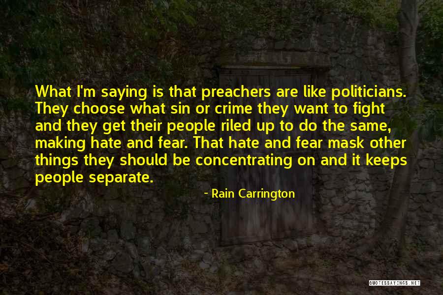 Rain Carrington Quotes 1309340