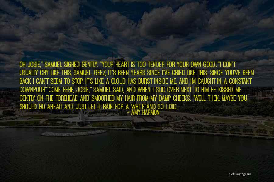 Rain Cloud Quotes By Amy Harmon Rain Cloud Quotes By Amy Harmon