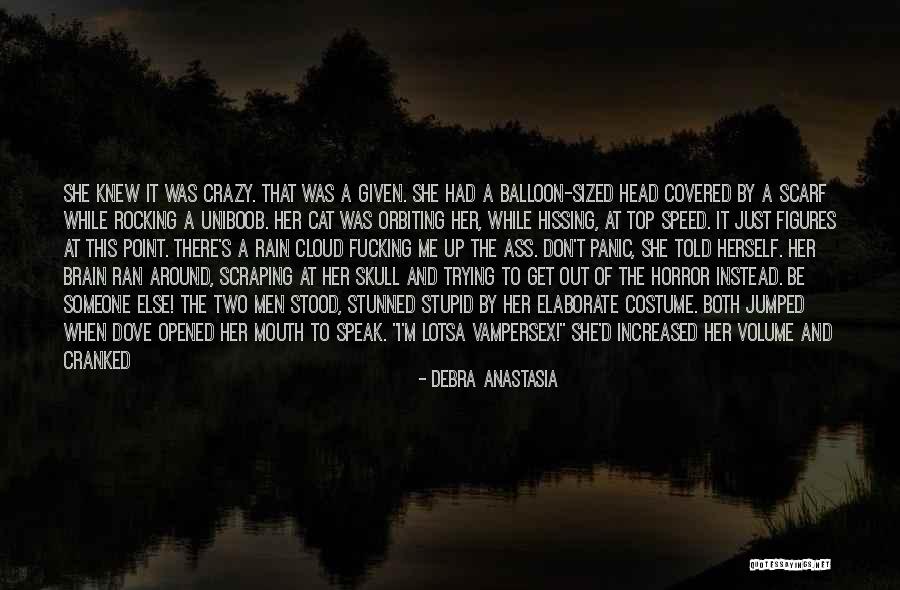 Rain Cloud Quotes By Debra Anastasia