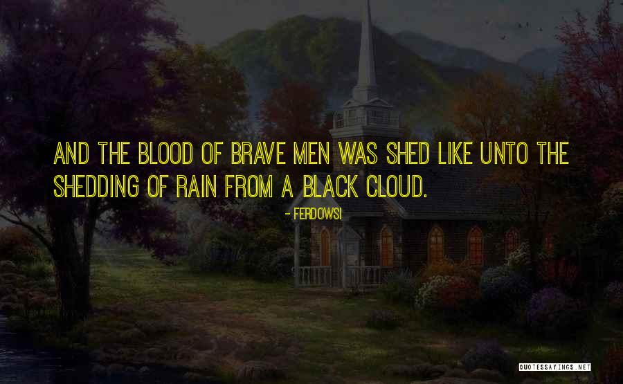 Rain Cloud Quotes By Ferdowsi Rain Cloud Quotes By Ferdowsi