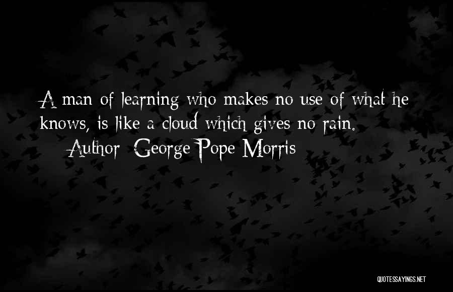 Rain Cloud Quotes By George Pope Morris