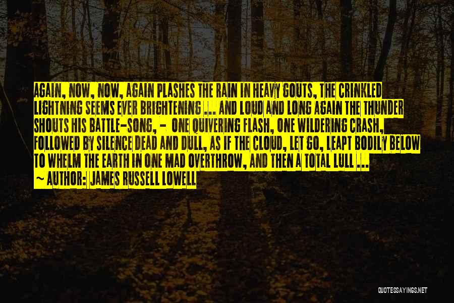 Rain Cloud Quotes By James Russell Lowell