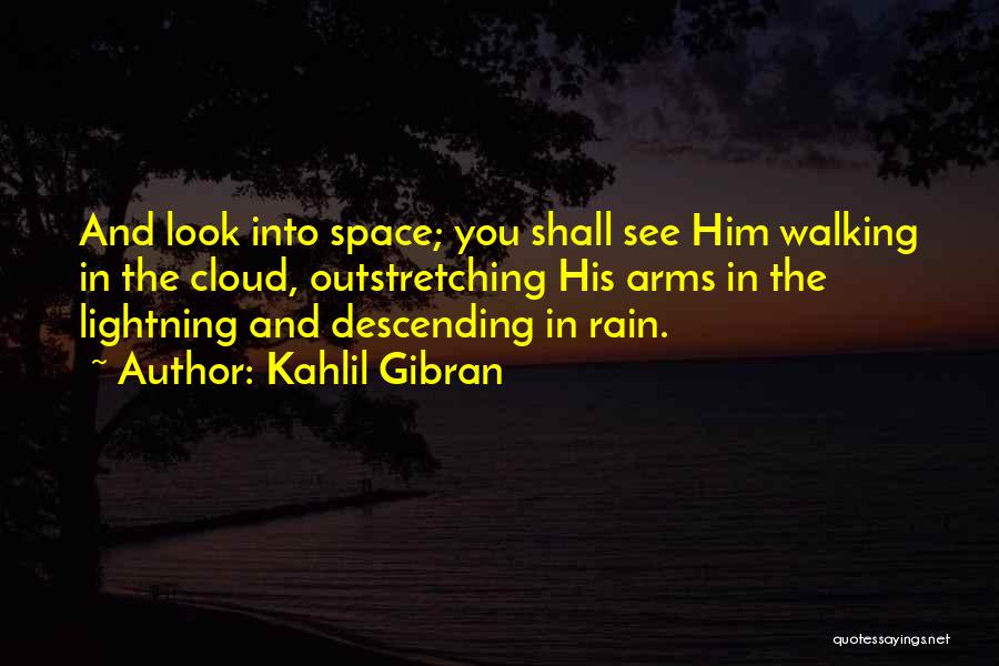 Rain Cloud Quotes By Kahlil Gibran