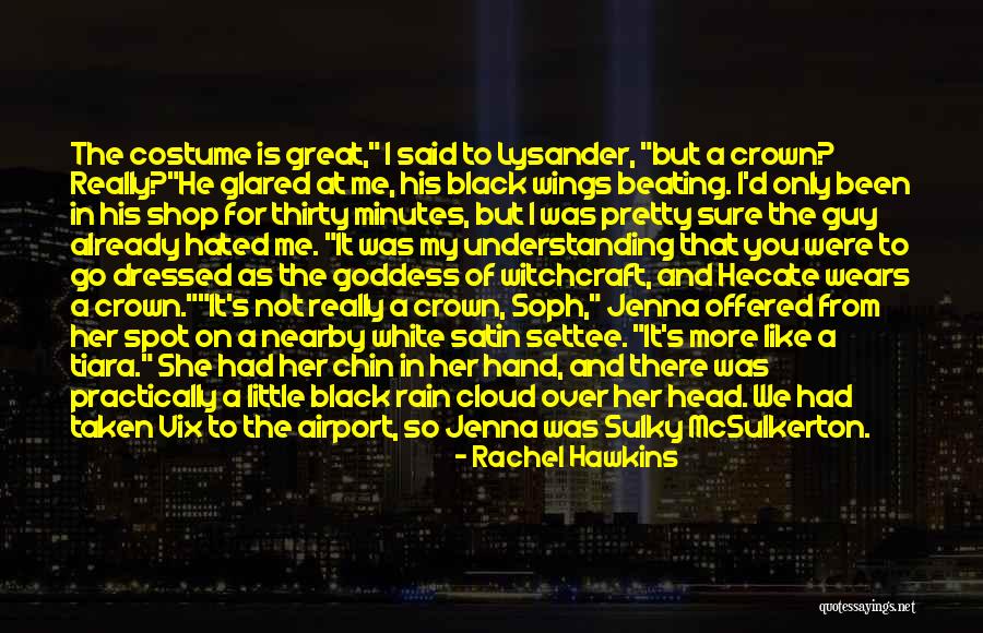 Rain Cloud Quotes By Rachel Hawkins