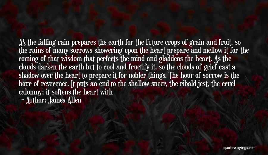 Rain Clouds Quotes By James Allen