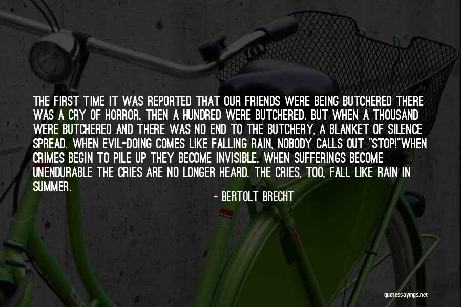 Rain Comes Quotes By Bertolt Brecht Rain Comes Quotes By Bertolt Brecht