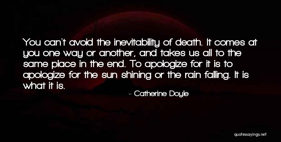 Rain Comes Quotes By Catherine Doyle Rain Comes Quotes By Catherine Doyle