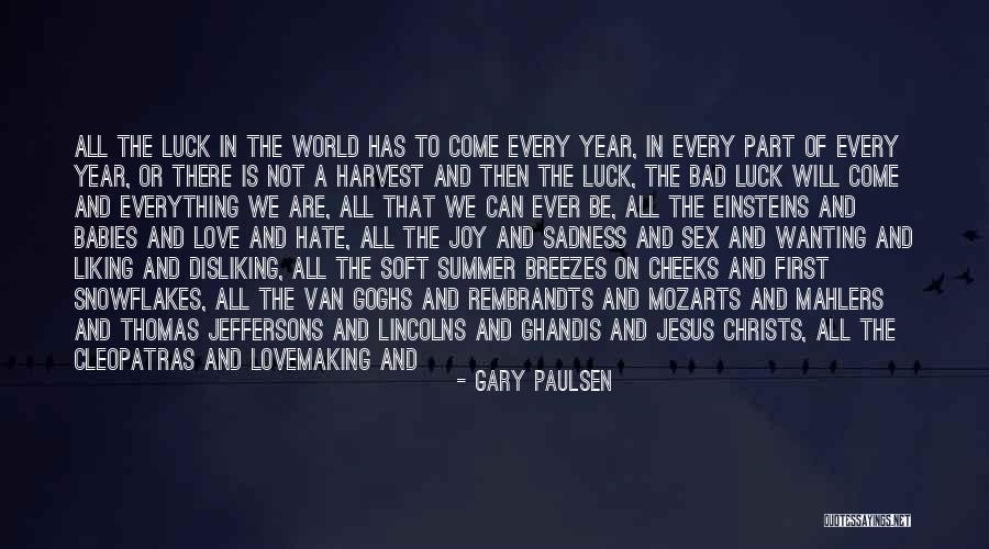 Rain Comes Quotes By Gary Paulsen Rain Comes Quotes By Gary Paulsen