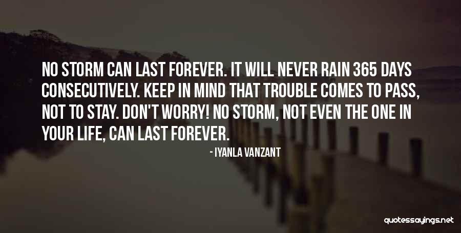 Rain Comes Quotes By Iyanla Vanzant Rain Comes Quotes By Iyanla Vanzant