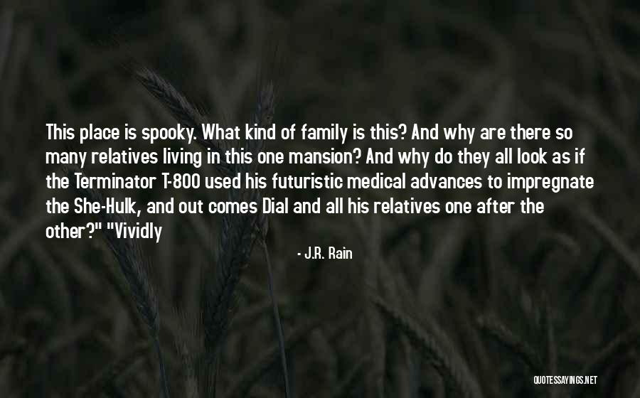 Rain Comes Quotes By J.R. Rain Rain Comes Quotes By J.R. Rain