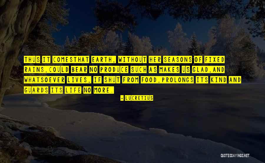 Rain Comes Quotes By Lucretius Rain Comes Quotes By Lucretius