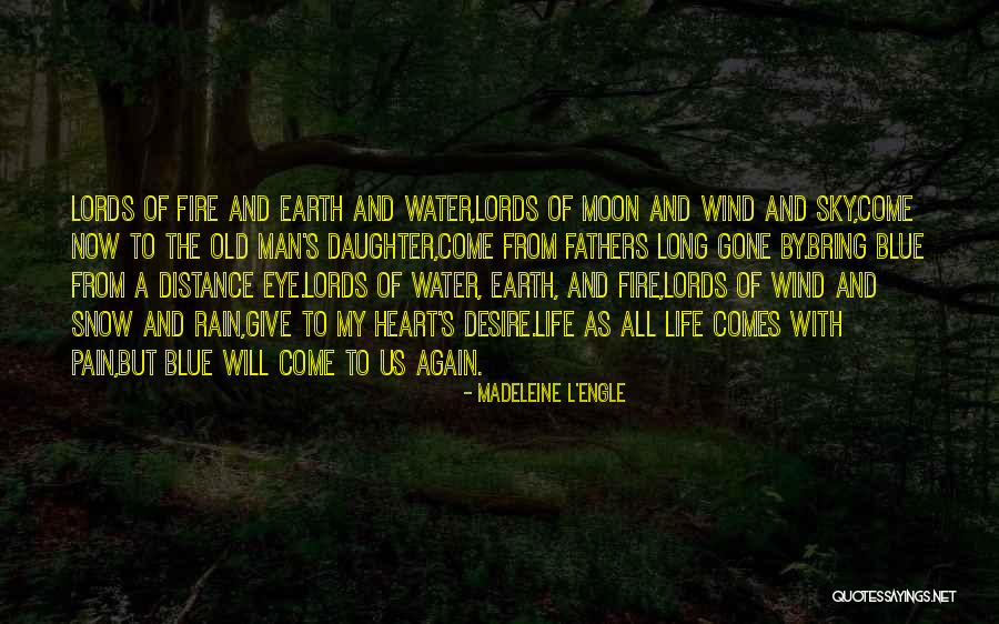 Rain Comes Quotes By Madeleine L'Engle Rain Comes Quotes By Madeleine L'Engle