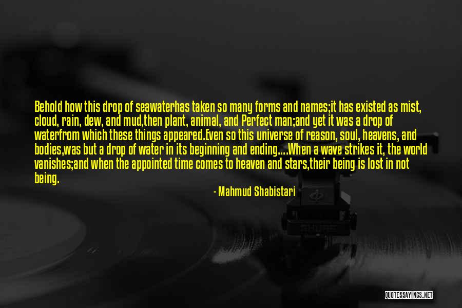 Rain Comes Quotes By Mahmud Shabistari Rain Comes Quotes By Mahmud Shabistari